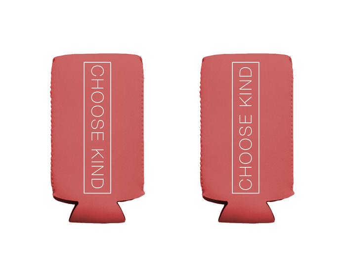 Choose Kind Skinny Koozie
