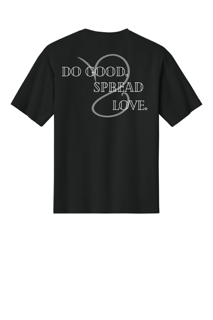 Do Good. Spread Love T-shirt (Pre- Order)
