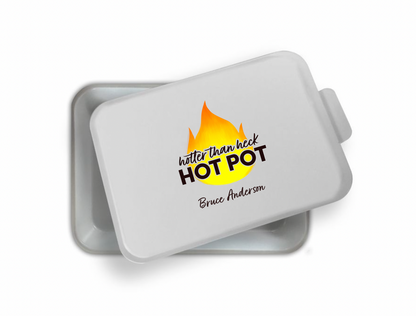 Hotter than Heck 9"x13" Pan
