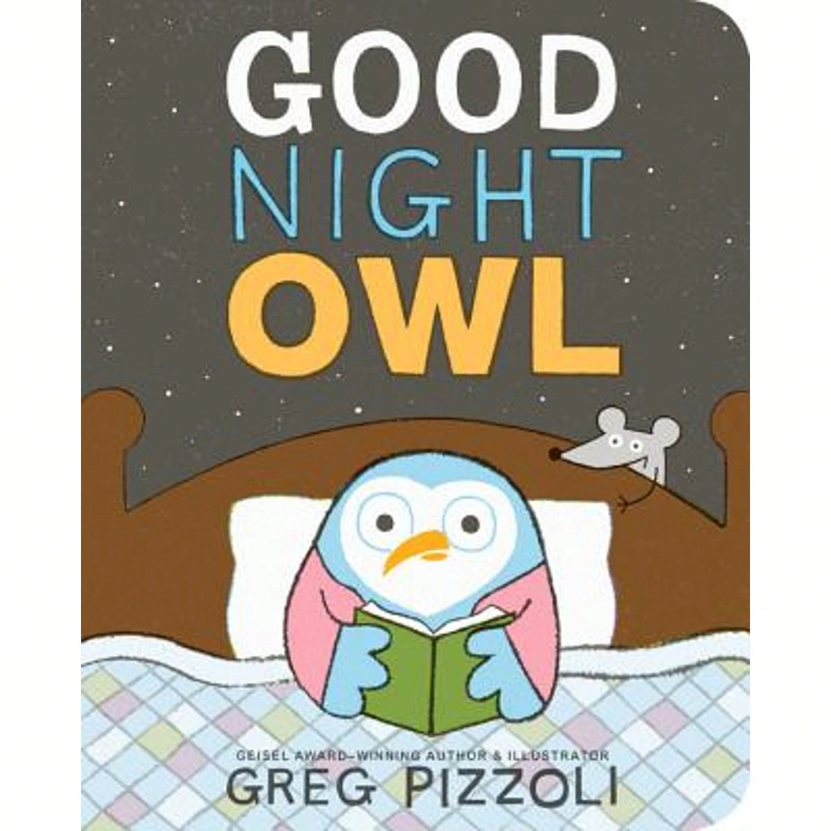 Pre-Owned Good Night Owl (Hardcover) By Greg Pizzoli